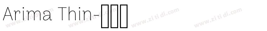 Arima Thin字体转换 Arima Thin字体转换